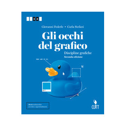 OCCHI DEL GRAFICO 2ED  (GLI) - VOLUME PER IL SECONDO BIENNIO (LDM)  Vol. 1