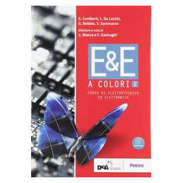 E&E A COLORI - ELETTROTECNICA ELETTRONICA - VOLUME 2 + EBOOK  Vol. 2