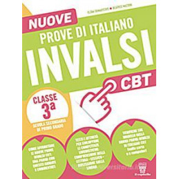NUOVE PROVE DI ITALIANO INVALSI PER LA CLASSE TERZA DELLA SCUOLA SECONDARIA DI 1&DEG; GRADO