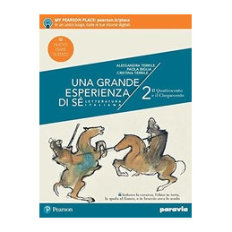 UNA GRANDE ESPERIENZA DI S IL QUATTROCENTO E IL CINQUENTO Vol. 2
