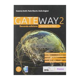 GATEWAY - SISTEMI E RETI SECONDA EDIZIONE - VOLUME 2 + EBOOK  Vol. 2