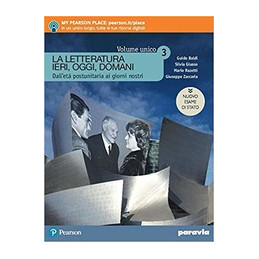 LA LETTERATURA IERI, OGGI, DOMANI  3 - EDIZIONE IN VOLUME UNICO NUOVO ESAME D  Vol. 3