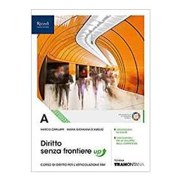 DIRITTO SENZA FRONTIERE UP LIBRO MISTO CON LIBRO DIGITALE VOLUME A. SEOCNDO BIENNIO Vol. U