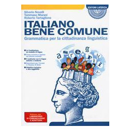 ITALIANO BENE COMUNE + LABORATORIO DI COMUNICAZIONE E SCRITTURA + GRAMMATICA IN TASCA