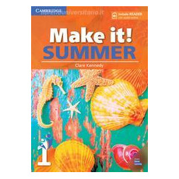 make-it-summer-students-book-ith-reader-plus-online-audio-per-la-scuola-media-vol1