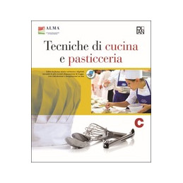 TECNICHE DI CUCINA E PASTICCERIA C  Vol. 3