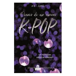 K-POP. DIARIO DI UN AMORE