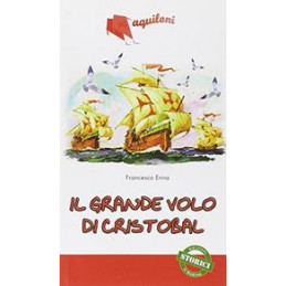 GRANDE VOLO DI CRISTOBAL, NARR.