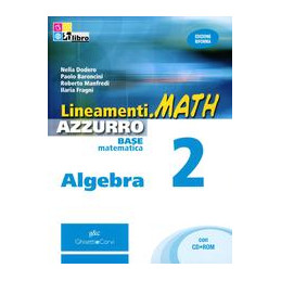 LINEAMENTI.MATH AZZURRO ALGEBRA 2 + CD ROM VOL. 2