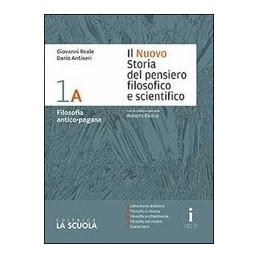 NUOVO STORIA DEL PENSIERO FILOSOFICO E SCIENTIFICO ( IL ) 1 A + 1 B . FILOSOFIA ANTICO-PAGANA ; PATR