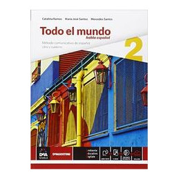TODO EL MUNDO   LIBRO ALUMNO 2 E CUADERNO 2 + EBOOK 2 (ANCHE SU DVD) + EBOOK NARRATIVA GUZMAN DE ALF