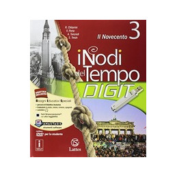 NODI DEL TEMPO (I) DIGIT CON CARTE STORICHE+TAV.+PREP.INT. IL NOVECENTO VOL. 3