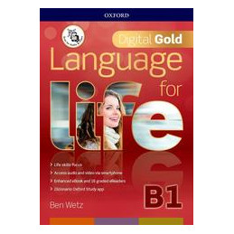 LANGUAGE FOR LIFE B1 GOLD PK (REV BK + STUDENT BOOK/WOORKBOOK CON QR CODE + EBOOK CODE + 16 ERDRS +