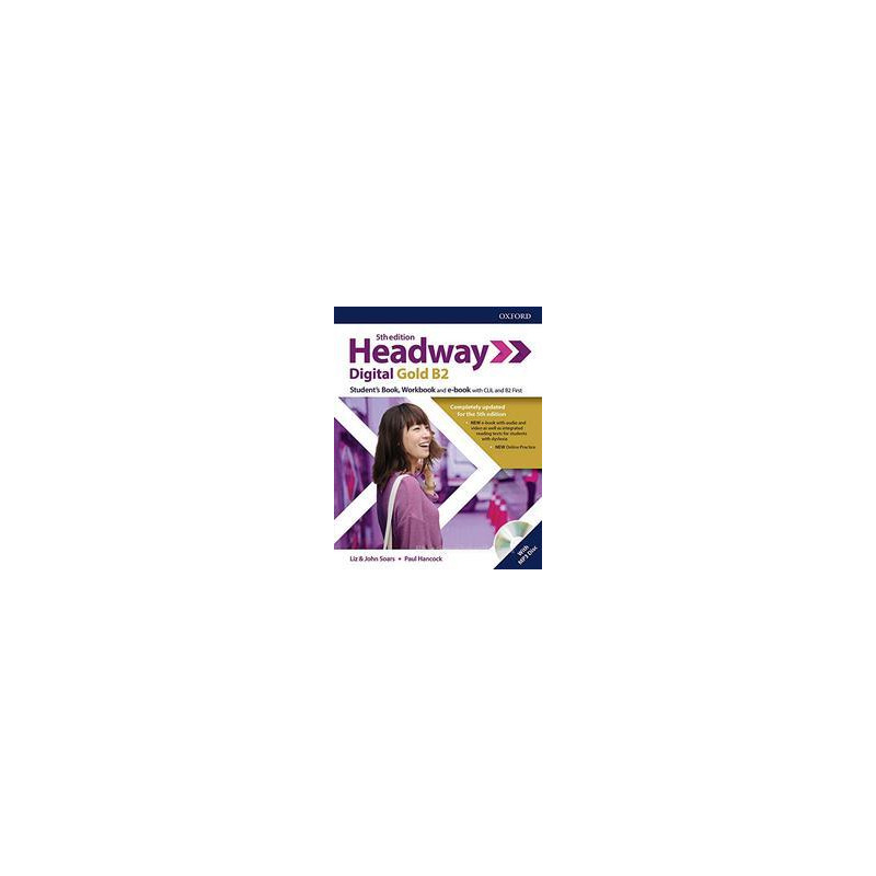 HEADWAY 5E DIG GOLD B2 STUDENT BOOK/WOORKBOOK W/O KEY + SRC Vol. U HEADWAY 5E DIG GOLD B2 STUDENT BOOK/WOORKBOOK W/O KEY + SRC Vol. U