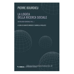 LOGICA DELLA RICERCA SOCIALE (LA). VOL. 1