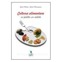cultura-alimentare---dal-piatto-alla-salute--vol-u