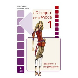 disegno-per-la-moda-il-1-ideazione-e-progettazione-vol-1