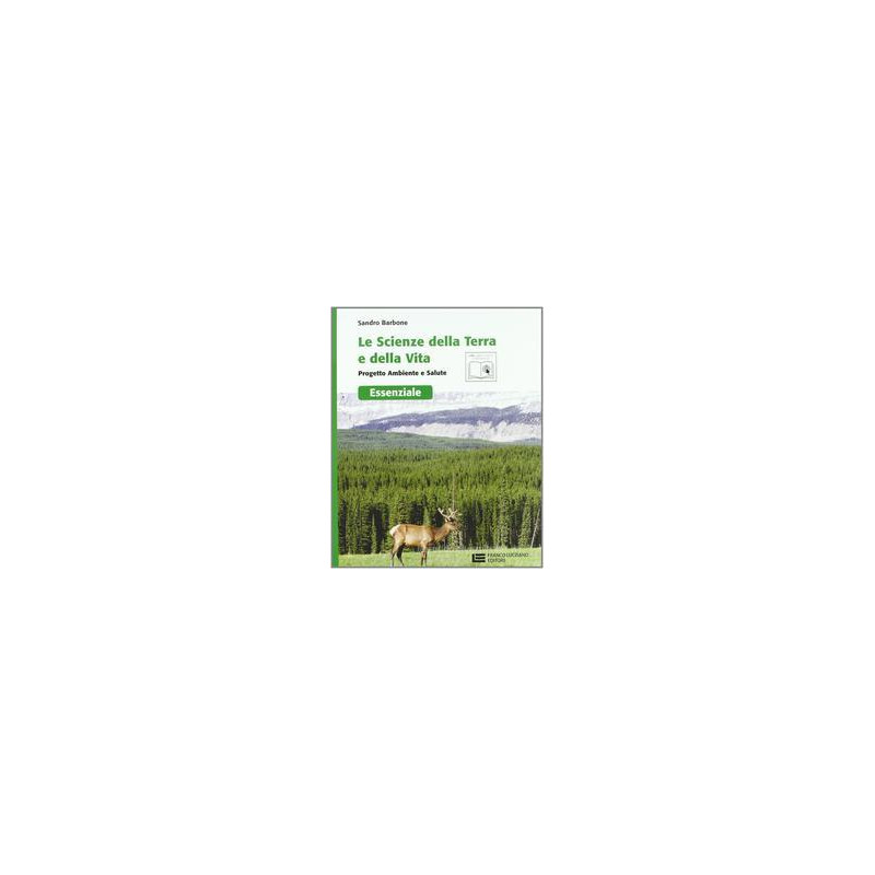 scienze-della-terra-e-la-scienza-della-vita-la-lme-libro-misto-essenziale-progetto-ambiente-e-sa scienze-della-terra-e-la-scienza-della-vita-la-lme-libro-misto-essenziale-progetto-ambiente-e-sa