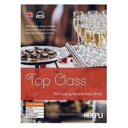 TOP CLASS THE COOKING, BAR AND PASTRY WORLD Vol. U