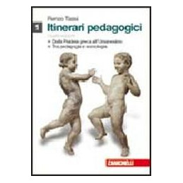 itinerari-pedagogici-4ed-dalla-paideia-greca-allumanesimo-tra-pedagogia-e-sociologia-vol-1