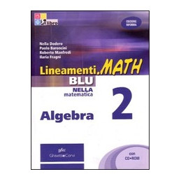 LINEAMENTI.MATH BLU ALGEBRA 2 + CD ROM Vol. 2