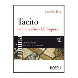 TACITO   LUCI E OMBRE DELL`IMPERO  Vol. U