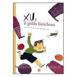 XU IL GRILLO BIRICHINO