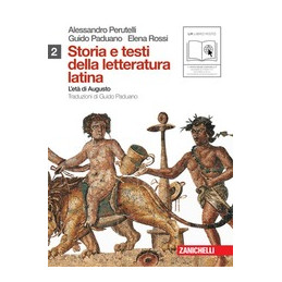 storia-e-testi-della-letteratura-latina-2----lm-libro-misto-leta-di-augusto-vol-2