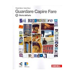 guardare-capire-fare-conf-a--b-lms-libro-misto-scaricabile-storia-dellarte--linguaggio-e-argo