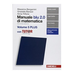 MANUALE BLU 2.0 DI MATEMATICA 2ED. - VOLUME 5 PLUS CON TUTOR (LDM)  Vol. 3