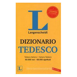 LANGENSCHEIDT. TEDESCO. DIZIONARIO GLOBAL. TEDESCO-ITALIANO, ITALIANO-TEDESCO