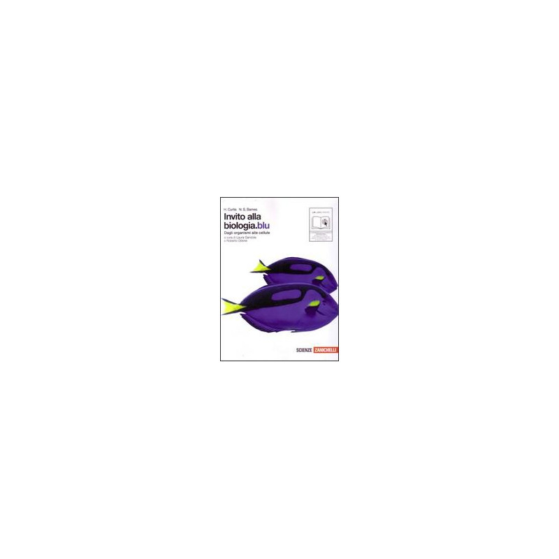 invito-alla-biologia-blu-dagli-organismi-alle-cellule-lm-libro-misto--vol-u invito-alla-biologia-blu-dagli-organismi-alle-cellule-lm-libro-misto--vol-u