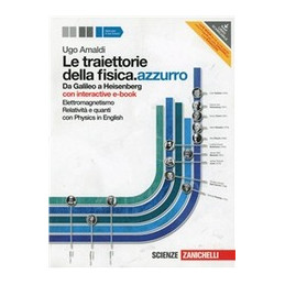 traiettorie-della-fisicaazzurro-le-2-lmm-da-galileo-a-heisenberg-elettromagnetismo-relativit