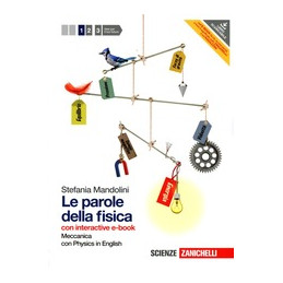 parole-della-fisica-le-1-con-interactive-e-book-online-lmm-meccanica---con-physics-in-english-vo