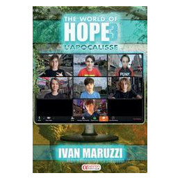 THE WORLD OF HOPE 3 - L`APOCALISSE