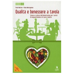 qualit-e-benessere-a-tavola-libro-misto-scaricabile-scienza-e-cultura-alimentazione-per-enogastr