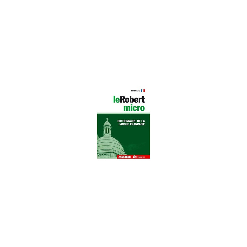 ROBERT MICRO DICTIONNAIRE DE LANGUE FRAN ROBERT MICRO DICTIONNAIRE DE LANGUE FRAN