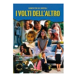 VOLTI DELL`ALTRO (I) CORSO DI RELIGIONE IN VOLUME UNICO PER 5 ANNI Vol. U