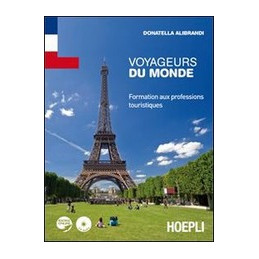 VOYAGEURS DU MONDE FORMATION AUX PROFESSIONS TOURISTIQUES Vol. U