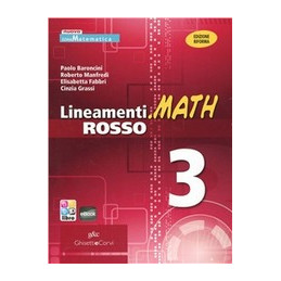 LINEAMENTI.MATH ROSSO  I EDIZIONE RIFORMA VOLUME 3 BASE + MATEMATICA FINANZIARIA VOL. 1