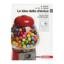 idee-della-chimica-le---vol-c---lm-libro-misto-i-legami-chimici-e-la-nomenclatura-vol-u