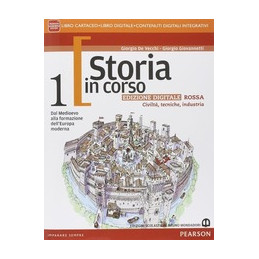STORIA IN CORSO 1 EDIZIONE DIGITALE ROSSA LIBRO CARTACEO+ATLANTE GRANDI TRASFORMAZIONI TECNOLOGICHE+