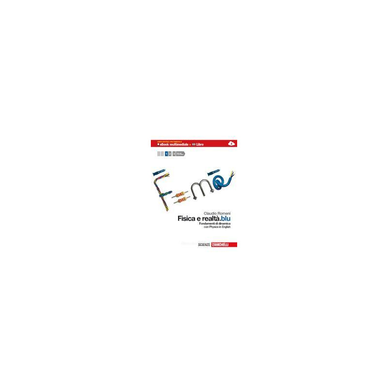 fisica-e-realtblu-conf-1-con-interactive-e-book-online-lmm-fondamenti-dinamica-e-termodinamica fisica-e-realtblu-conf-1-con-interactive-e-book-online-lmm-fondamenti-dinamica-e-termodinamica