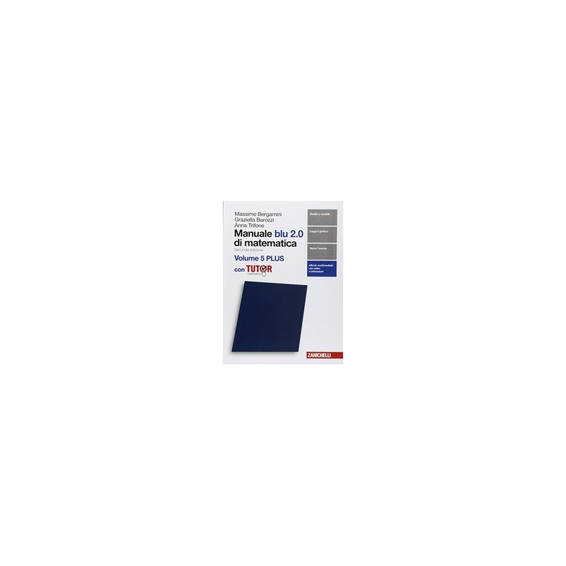manuale-blu-20-di-matematica-2ed--volume-5-plus-con-tutor-ldm--vol-3 manuale-blu-20-di-matematica-2ed--volume-5-plus-con-tutor-ldm--vol-3