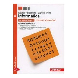 informatica-metodi-e-fondamenti-edizione-arancione-libro-digitale-multimediale-con-dvd