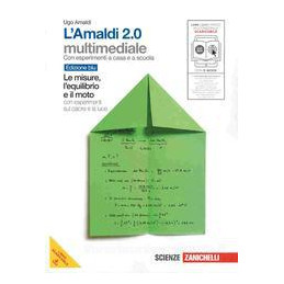 amaldi-20-vol-unico-blu-lmm-libro-misto-multimediale-le-misure-lequilibrio-e-il-moto-con-esper