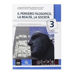 PENSIERO FILOSOFICO, LA REALTA, LA SOCIETA (IL) VOLUME 3 + EBOOK + EBOOK CLASSICI DELLA FILOSOFIA UT