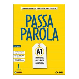 PASSAPAROLA. VOL. A1 A2 TEST D`INGRESSO MAPPE SCHEMI E TABELLE LABORATORIO. CON E BOOK. CON ESPANSIO