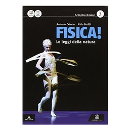 FISICA LE LEGGI DELLA NATURA VOLUME 3 - 2Â° EDIZIONE Vol. 3
