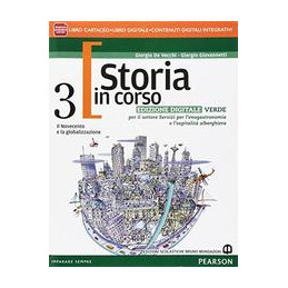 STORIA IN CORSO 3 EDIZIONE DIGITALE VERDE  Vol. 3